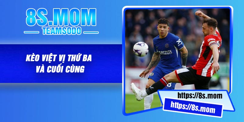 Kèo việt vị thứ ba và cuối cùng